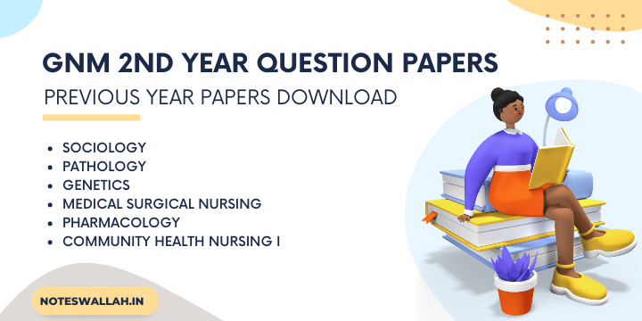 BSc Nursing 2nd Year Previous Year Question Papers Download